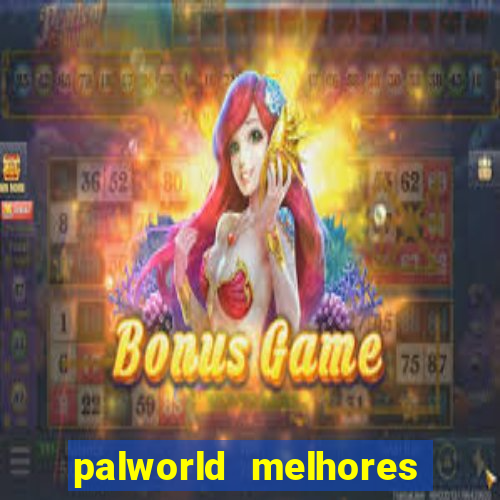 palworld melhores pals para trabalho